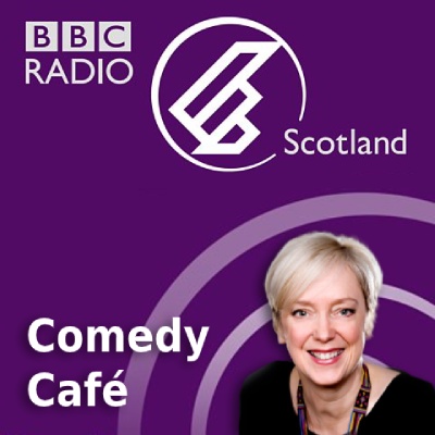 Comedy Cafe - BBC Radio Scotland