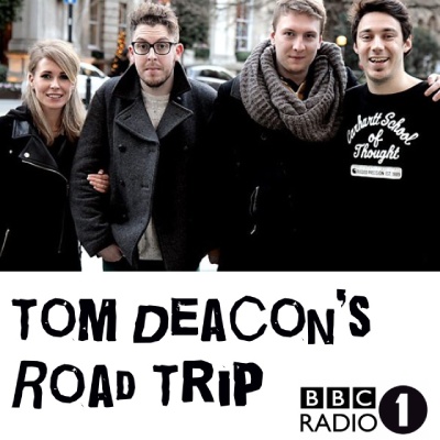 Tom Deacon's Road Trip - BBC Radio One